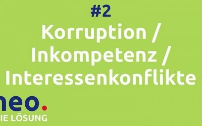 Video #2 Korruption, Inkompetenz und Interessenkonflikte in der Politik